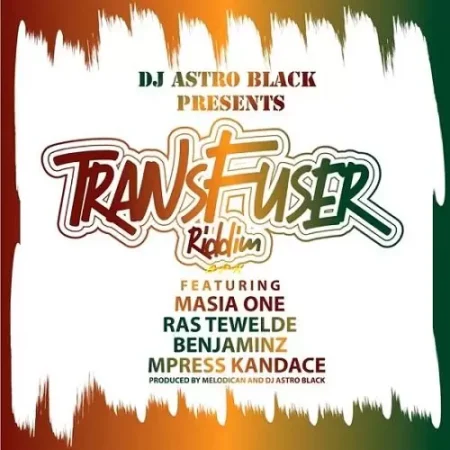 Transfuser Riddim - Astro Melody Records