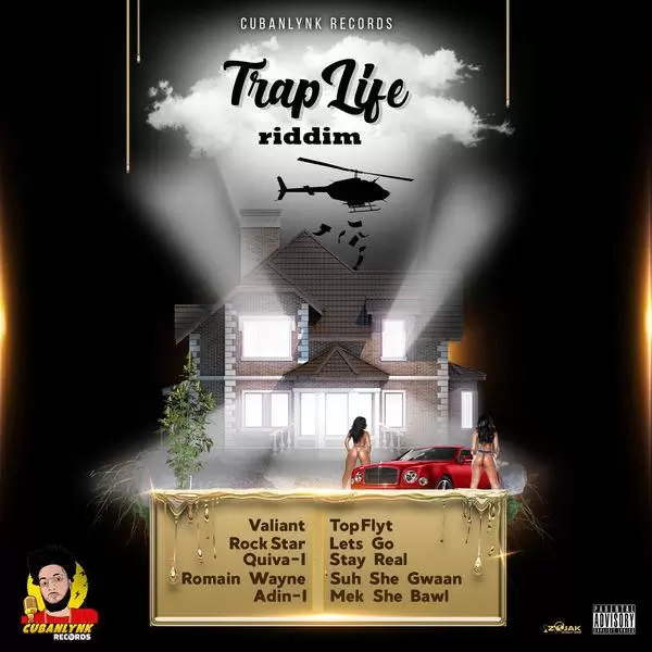 trap life riddim - cubanlynk records