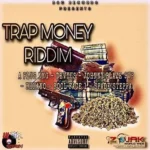 Trap Money Riddim – Bsg Records