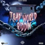Trap World Riddim – 8block Records