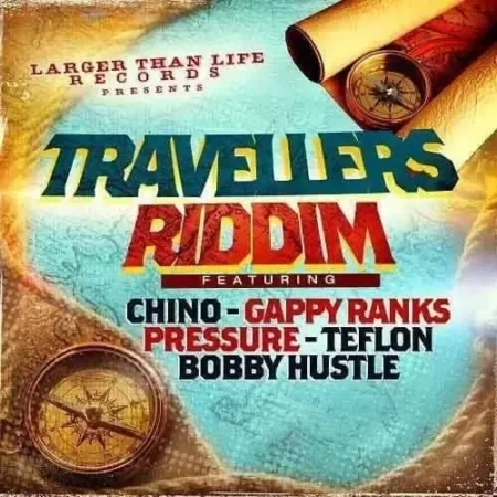 Travellers Riddim – Larger Than Life Records Travellers Riddim - Larger Than Life Records