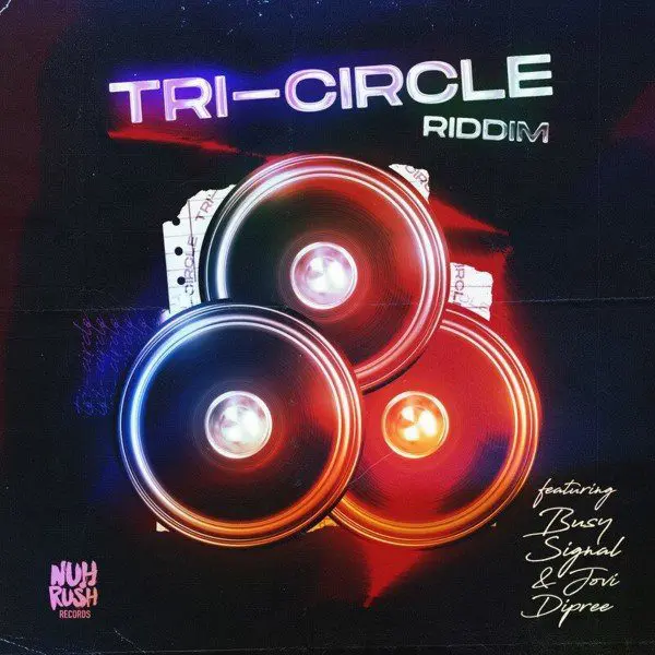 Tri-circle Riddim - Nuh Rush Records
