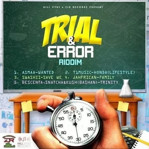 trial and error riddim - hill vybz / zid records