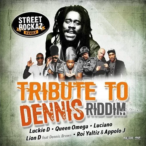 tribute to dennis riddim - street rockaz