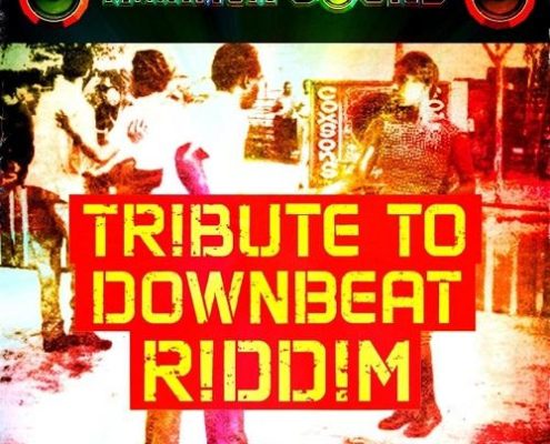 Tribute To Downbeat Riddim