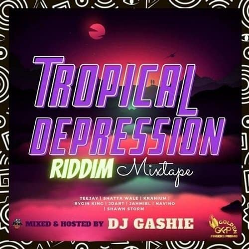 Tropical Depression Riddim Mixtape