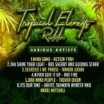 Tropical Elements Riddim – Blass King Records