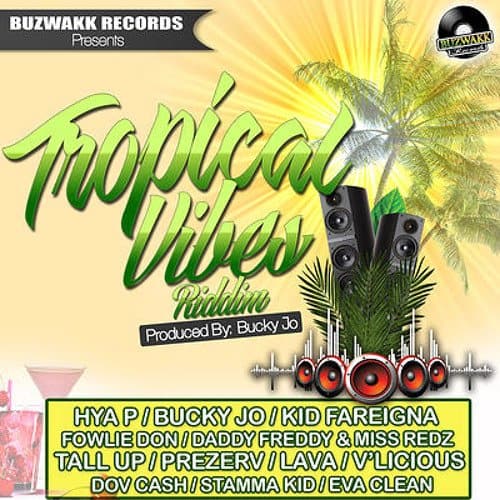 Tropical Vibez Riddim