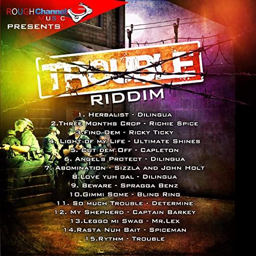 trouble riddim - roughchannel music / vpal music