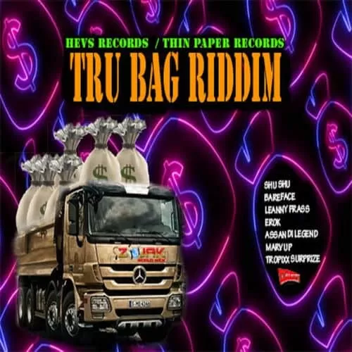 tru bag riddim - hevs records / thin paper