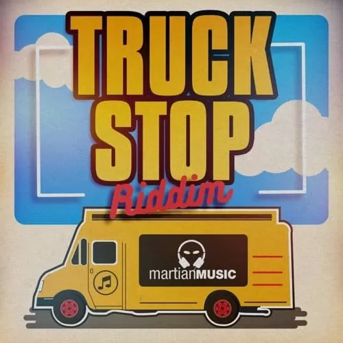 truck stop riddim - martian music