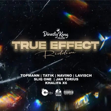 true effect riddim - dinesty kxng muzik