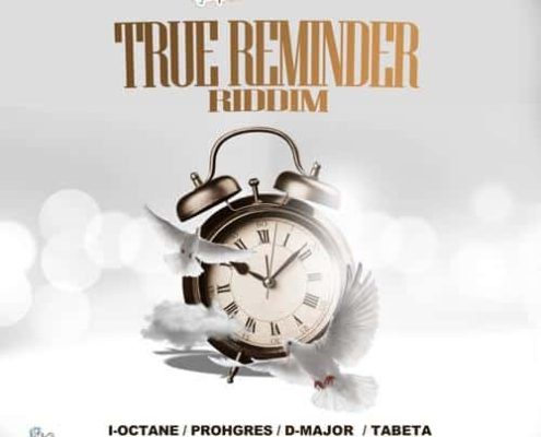 True Reminder Riddim