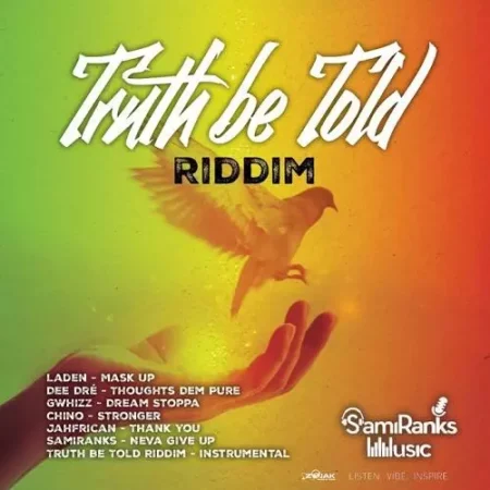 truth be told riddim - samiranks music