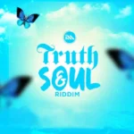 Truth and Soul Riddim – Infamous Muzic