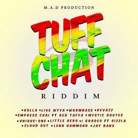 tuff chat riddim - m.a.d production