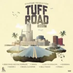 Tuff Road Riddim – Kyaatame Production