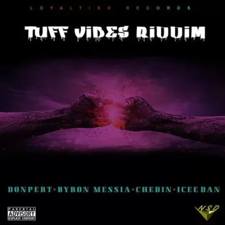 tuff vibes riddim - loyalties records