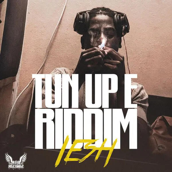tun up e riddim - air recordz