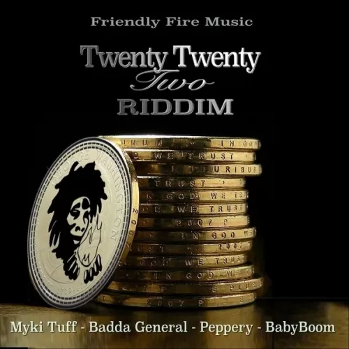 twenty twenty two riddim - friendly fire music