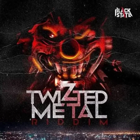 Twizted Metal Riddim – Anjublaxx/Black State twizted metal riddim - anjublaxx/black state