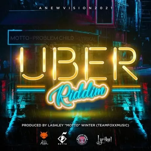 uber riddim - team foxx music