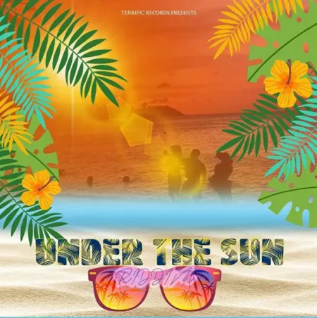 Under The Sun Riddim - Terrific Records