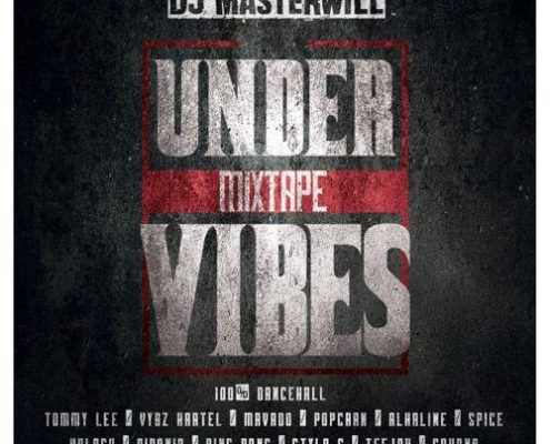 Under Vibes Mixtape Dj Masterwill