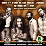Unity For Man Next Door Riddim – B-Dub And Reggae Revolution