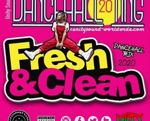 Unity Sound Dancehall Ting Vol 20 Fresh N Clean Mix 2020