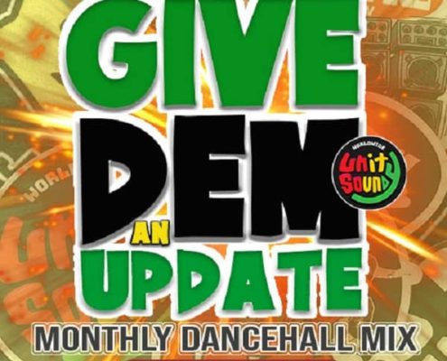 unity-sound-give-them-an-update-dancehall-mix