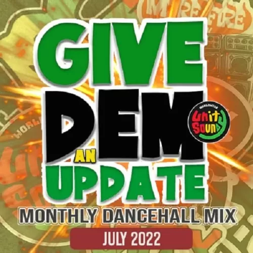 unity sound: give them an update dancehall mix