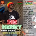 Unity Sound Mix 3 (roots and Culture) – Selekta Sir Henry