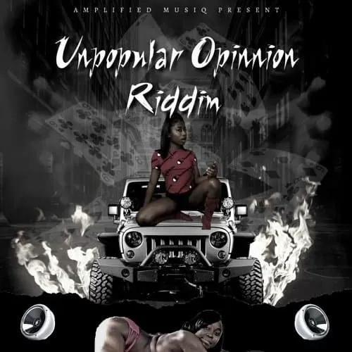 unpopular opinion riddim - amplified musiq