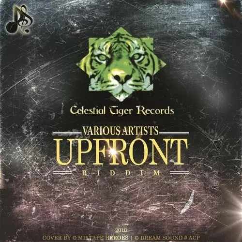 upfront riddim - celestial tiger records