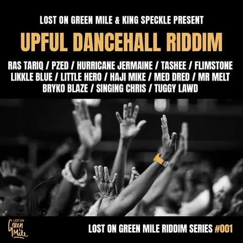 upful dancehall riddim - lost on green mile