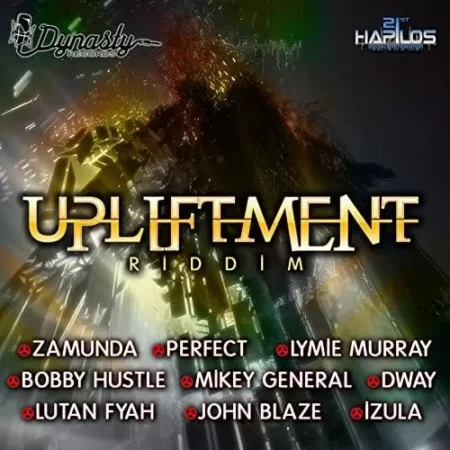 Upliftment Riddim – Dynasty Records upliftment riddim - dynasty records