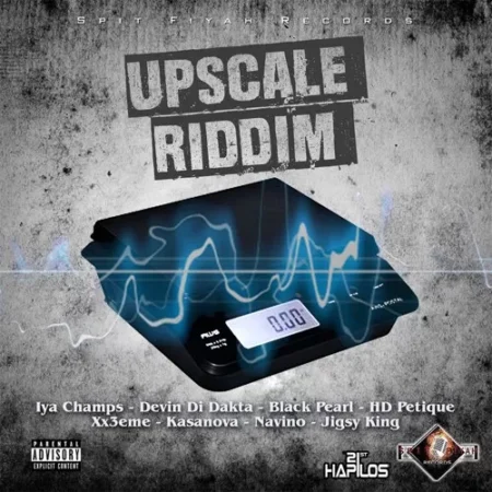 upscale riddim - spit fayah records
