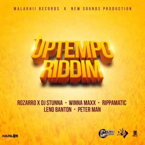 uptempo riddim - malakhii records