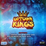 Uptown Kings Riddim – Boysie Records / Iclips Records