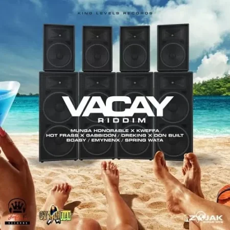 vacay riddim - king levels records