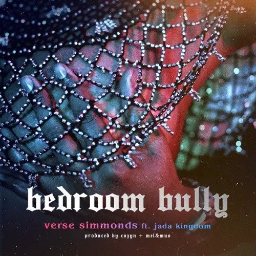 verse simmonds ft. jada kingdom - bedroom bully