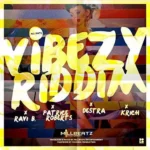 Vibezy Riddim – Millbeatz Entertainment