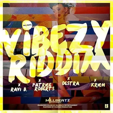 Vibezy Riddim – Millbeatz Entertainment vibezy riddim - millbeatz entertainment