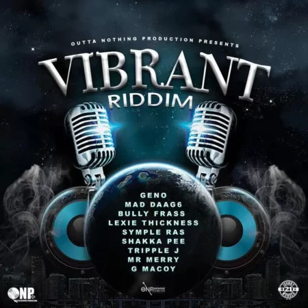 vibrant riddim - outta nothing production