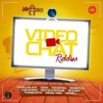 Video Chat Riddim – Jay Crazie Records
