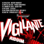 Vigilante Riddim (2011) – Arrows Records