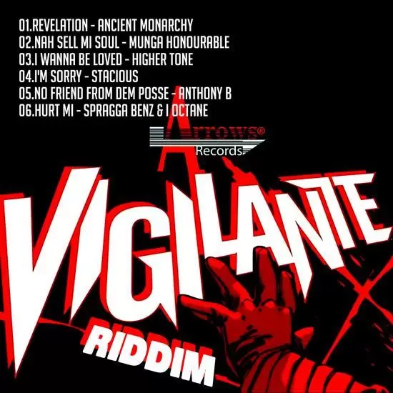 vigilante riddim - arrows records