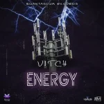 vitch – energy – quantanium records 2019