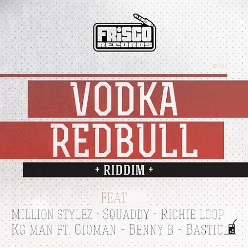 Vodka Redbull Riddim